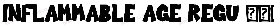 Inflammable Age Regu字体转换